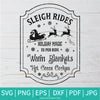 Sleigh Rides SVG-PNG - Christmas SVG - Cut Files for Cricut and silhouette