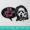 No You Hang Up First SVG-PNG - Halloween SVG- Ghost SVG - Horror SVG - SVG Cut File For Cricut and Silhouette