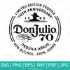 Don Julio Tequila 1942 Logo Svg - Don Julio 70th Anniversary Svg - Newmody
