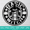 Starbucks Basic Witch SVG-PNG - Starbucks SVG - Bad witch SVG - SVG Cut File For Cricut and Silhouette