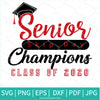 Senior Skip Day Champions SVG - Class of 2020 Svg - Senior 2020 - Newmody