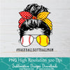 Messy Hair Bun Baseball Softball Mom PNG sublimation downloads - Baseball Softball Life PNG - Newmody