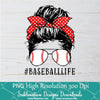 Baseball Life PNG sublimation downloads - Baseball MomLife PNG - Newmody