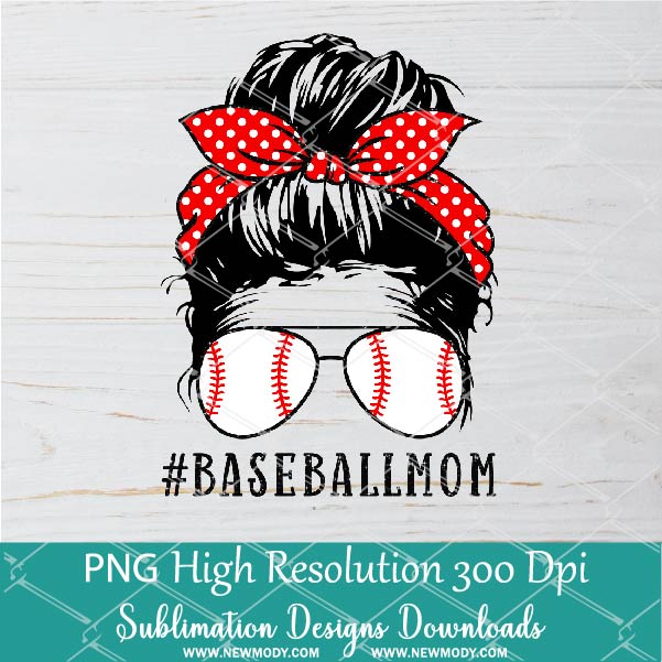 Messy Hair Bun Baseball Mom PNG sublimation downloads - Baseball Mom Life PNG - Newmody