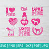 Pink Bundle SVG - Love Pink SVG - Pink Nation SVG - Bundle SVG - Newmody