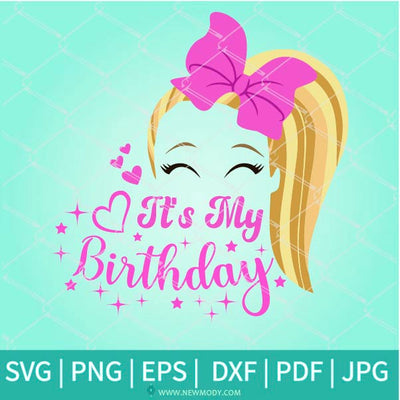 It's My Birthday SVG - It's My Birthday PNG Sublimation Design - Newmody