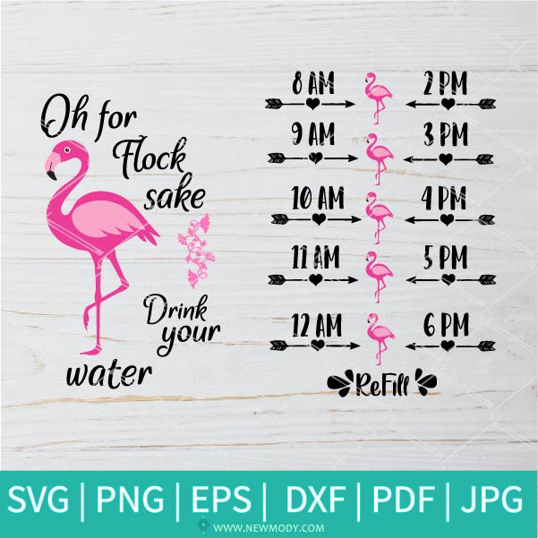 Oh For Flock Sake Drink Your Water SVG - Flamingo SVG - Flock SVG - Water Bottle Svg - Newmody