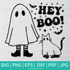 Hey Boo SVG-PNG - Halloween SVG - THE GHOST SVG - SVG Cut File For Cricut and Silhouette
