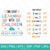Time Spent Learning With Children Is Never Wasted SVG - School SVG -  water tracker SVG - Children Svg - Kids Learning SVG - Newmody