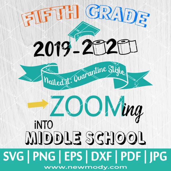 Fifth Grade 2019-2020 SVG - Class of 2020 SVG - Graduation 2020 SVG - Quarantine SVG