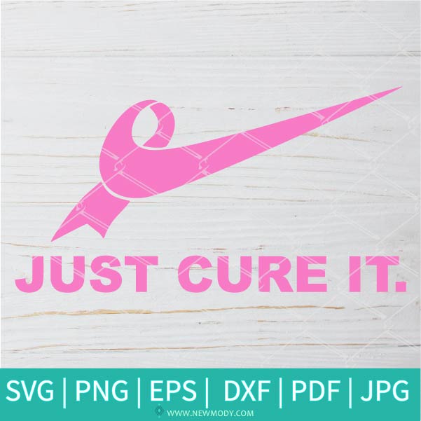 Just Cure It SVG-PNG - Nike SVG - Printable File