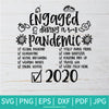 Custom Ornament Svg - Engaged During A Pandemic SVG - Engagement Ornament Svg - 2020 Engaged During A Pandemic - Newmody