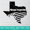 Texas Forever SVG - Texas SVG -Texas Flag SVG  -Distressed Texas svg - State SVG - Newmody