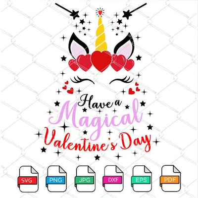 Have a Magical Valentine's Day SVG - Unicorn Valentine Svg Newmody