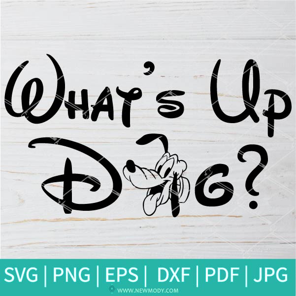 Whats Up Dog SVG-PNG - Whats Up SVG - Halloween SVG - SVG Cut File For Cricut and Silhouette